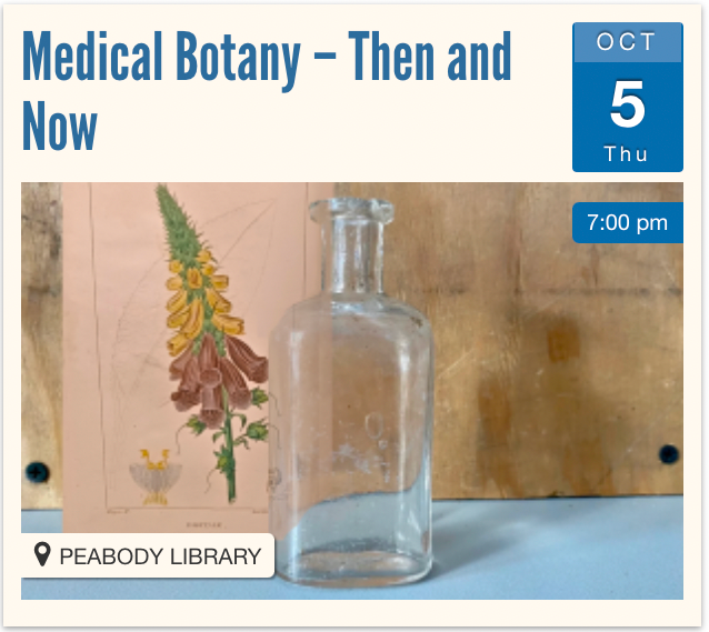Medical Botany Then and Now on Oct 5