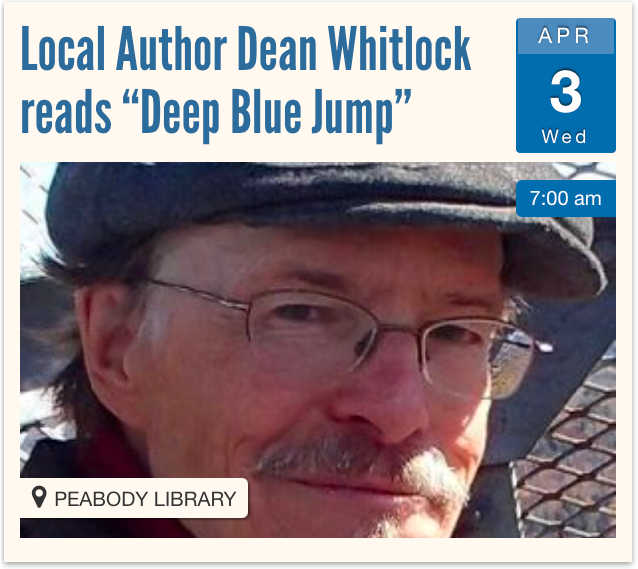 Dean Whitlock reads Deep Blue Jump on April 3