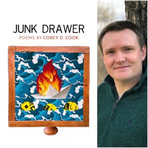 Book Launch Event - Corey Cook reads from "Junk Drawer" @ online via Zoom